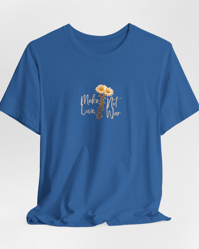 "Make Love, Not War" Unisex Jersey Short Sleeve Tee