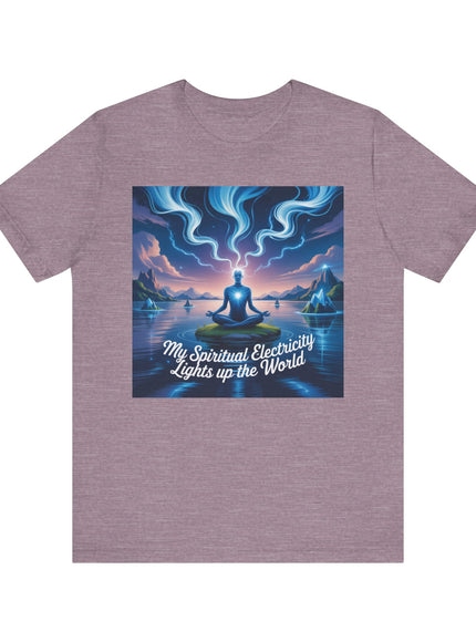 "My spiritual electricity lights up the world" Unisex Jersey Short Sleeve Tee
