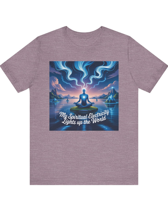 "My spiritual electricity lights up the world" Unisex Jersey Short Sleeve Tee