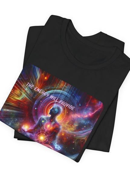 "The Energy will Provide, (Energy for Success)" Unisex Jersey Short Sleeve Tee