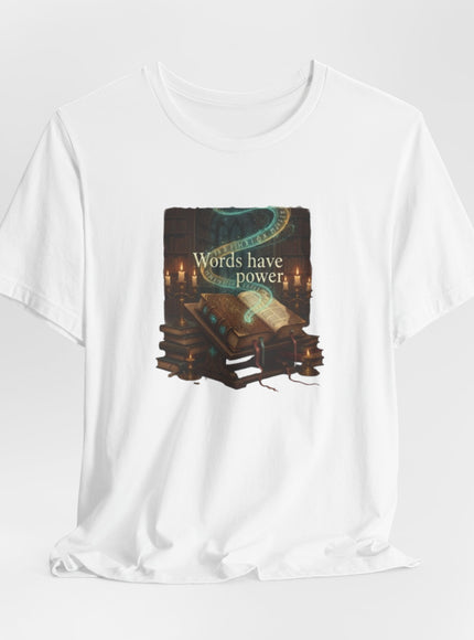 "Words Have Power Unisex Jersey Short Sleeve Tee