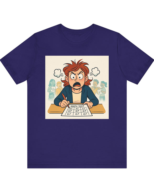 "67 with an Angry Math Teacher" - Unisex Jersey Short Sleeve Tee