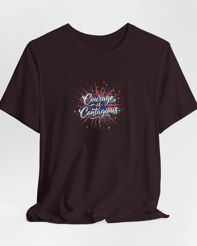 "Courage is Contagious" Unisex Jersey Short Sleeve Tee