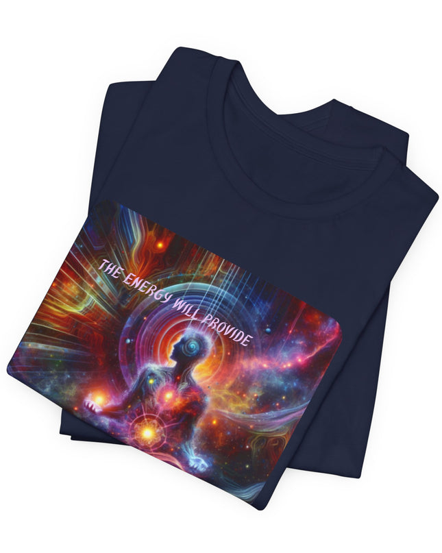 "The Energy will Provide, (Energy for Success)" Unisex Jersey Short Sleeve Tee
