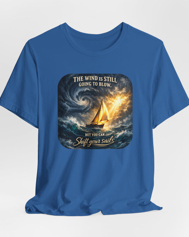 "Shift your Sails" Unisex Jersey Short Sleeve Tee
