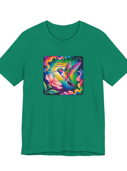 "My Life is Being Created in Every Moment" Unisex Jersey Short Sleeve Tee