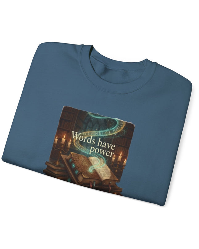 "Words Have Power" Unisex Adult Sweatshirt