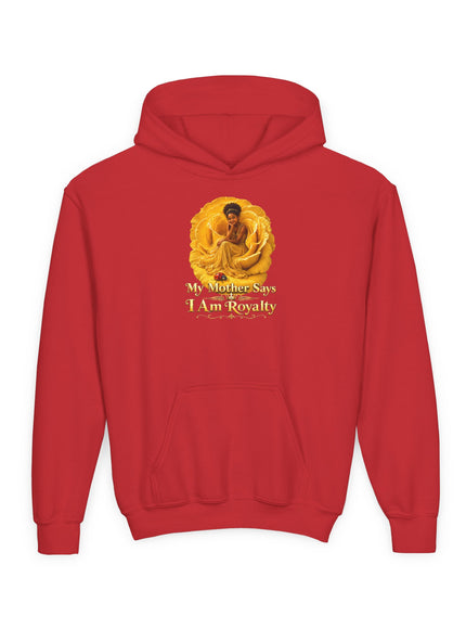 "My Mother Says I am Royalty" Youth Heavy Blend Hooded Sweatshirt