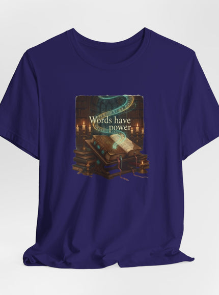 "Words Have Power Unisex Jersey Short Sleeve Tee