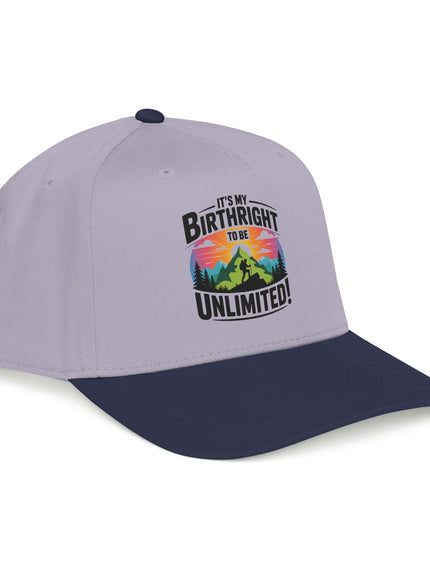 "It's my Birthright to be Unlimited" Mid Profile Baseball Cap