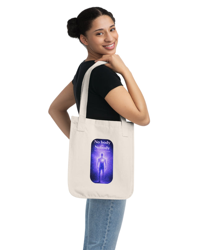 "Nobody =  No body" Organic Canvas Tote Bag