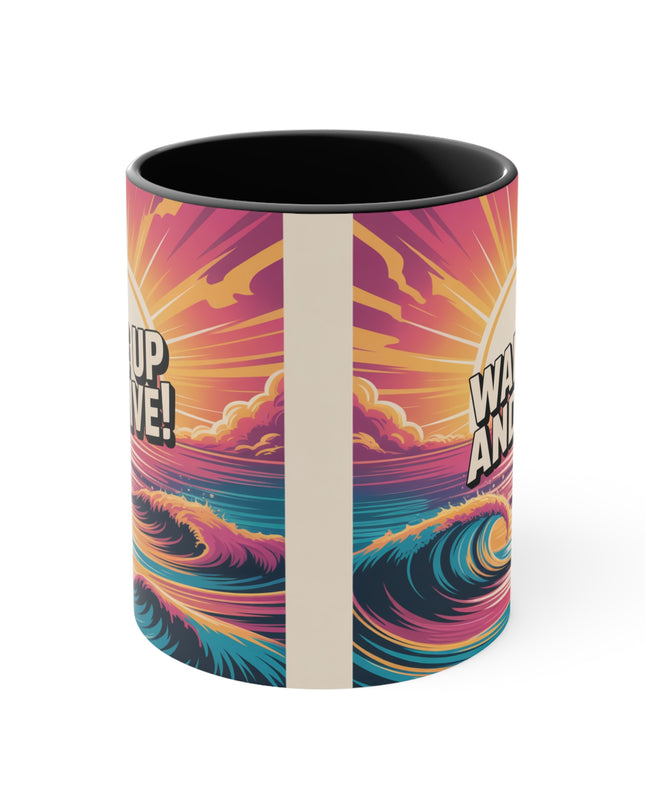 "Wake Up and Live!" Accent Mug