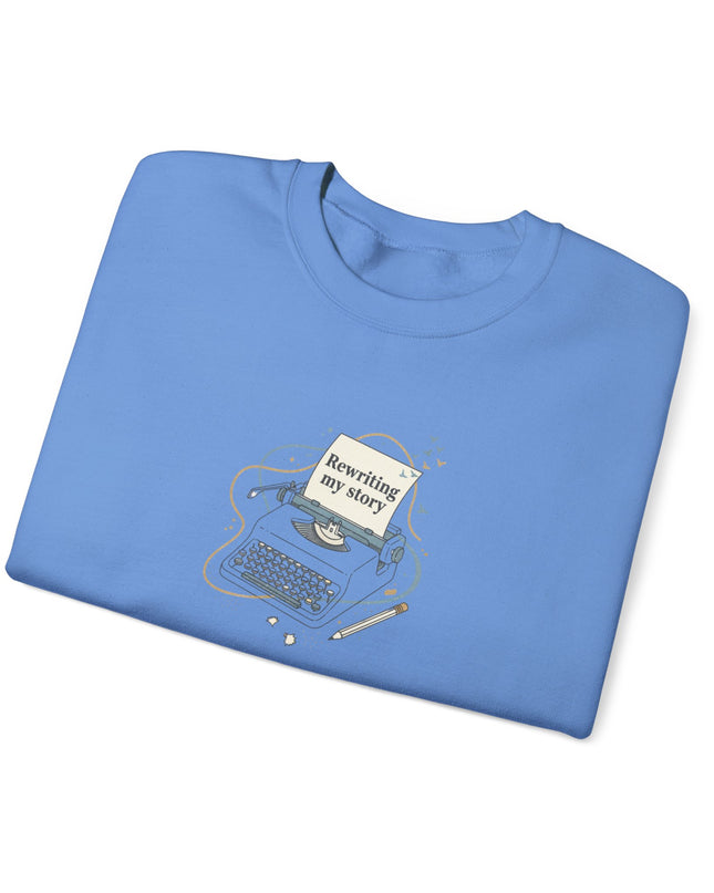 "Rewriting My Story" Unisex Adult Sweatshirt