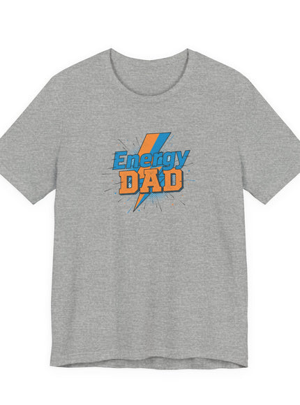 "Energy Dad" Unisex Jersey Short Sleeve Tee