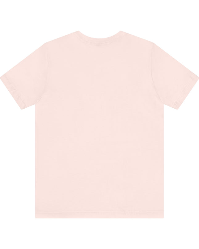 “When I Let Go of What I Am... ~Lao Tzu" Unisex Jersey Short Sleeve Tee