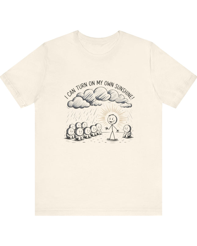 "I can make my own sunshine" Unisex Jersey Short Sleeve Tee