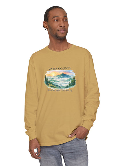 "Marin County, Where the Hills Meet the Sky" Unisex Garment-dyed Long Sleeve T-Shirt
