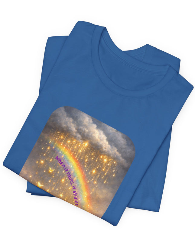 "When It Rains, It Shines" Unisex Jersey Short Sleeve Tee