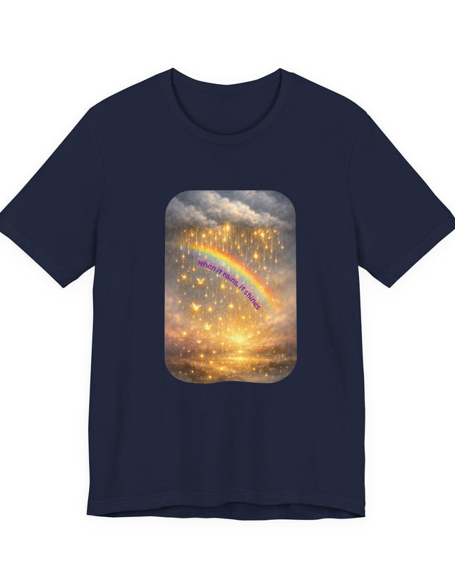"When It Rains, It Shines" Unisex Jersey Short Sleeve Tee