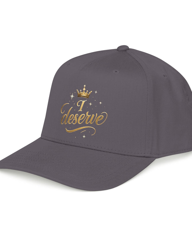 "I Deserve" Mid Profile Baseball Cap