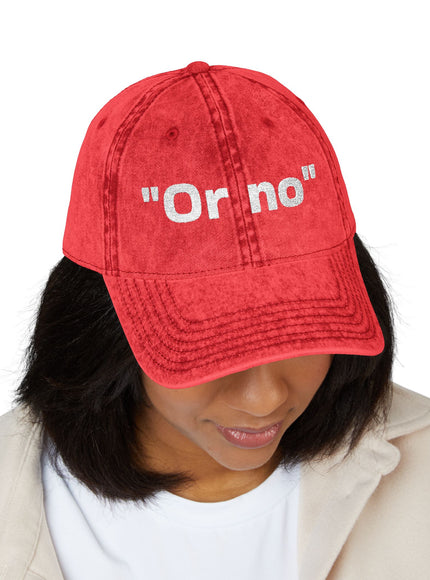"Or No" Vintage Cap (Embroidery)