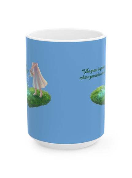"The Grass is Greener Where You Water It" Ceramic Mug, (11oz, 15oz)