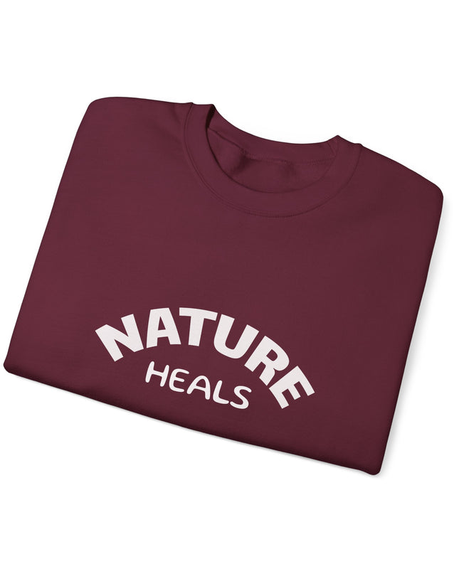"Nature Heals" Unisex Adult Sweatshirt