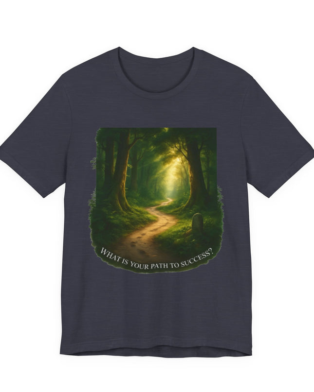 "Path to Success" Unisex Short Sleeve Tee