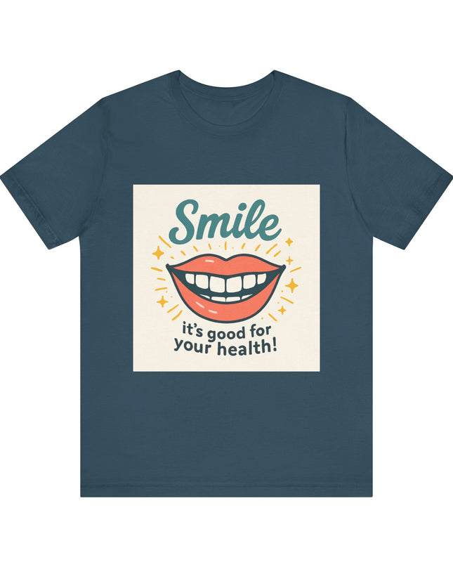 "Smile – it's good for your health!" Unisex Short Sleeve Tee