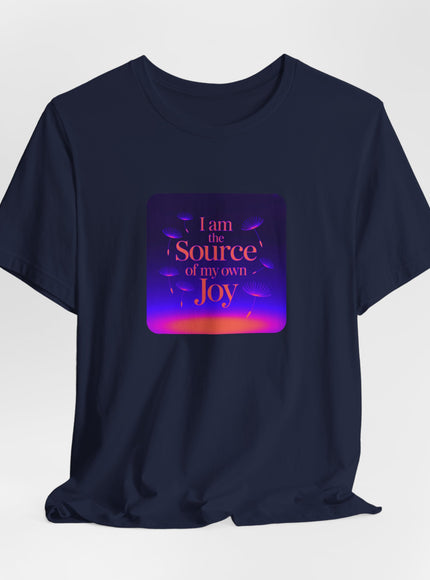 "I Am the Source of my Own Joy, (Energy for Success)" Women's and Men's Jersey Short Sleeve Tee