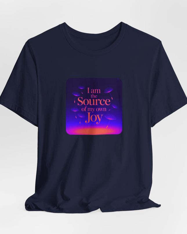 "I Am the Source of my Own Joy, (Energy for Success)" Women's and Men's Jersey Short Sleeve Tee