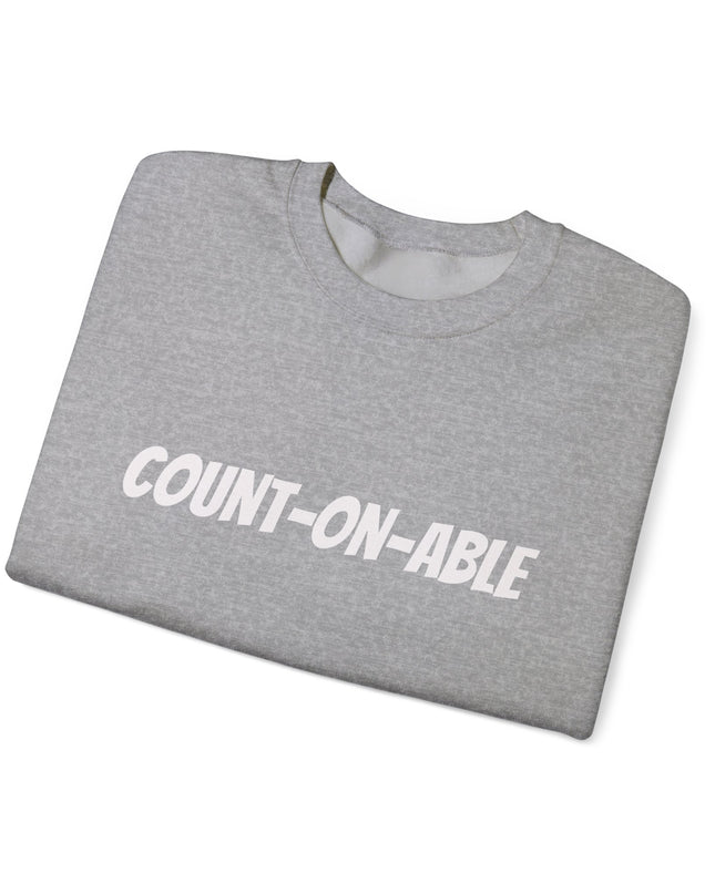 "Count-on-able" Unisex Adult Sweatshirt