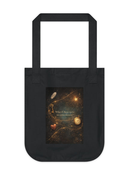 "What If There Were No Coincidences" Organic Canvas Tote Bag