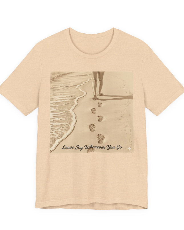 Leave joy wherever you go Unisex Jersey Short Sleeve Tee