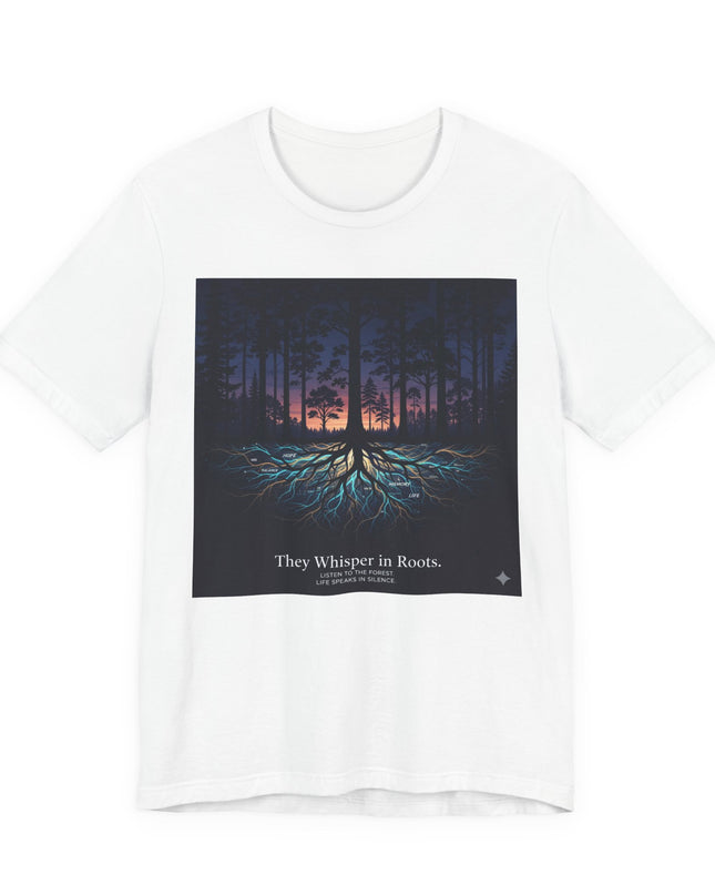 "They whisper in roots" Unisex Jersey Short Sleeve Tee