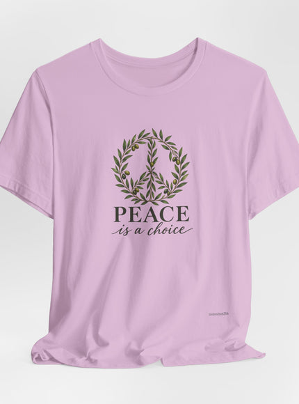"Peace is a Choice" Unisex Jersey Short Sleeve Tee