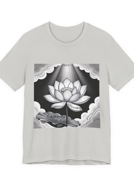 "Choosing Equanimity, EFS (Energy for Success)" Unisex Jersey Short Sleeve Tee