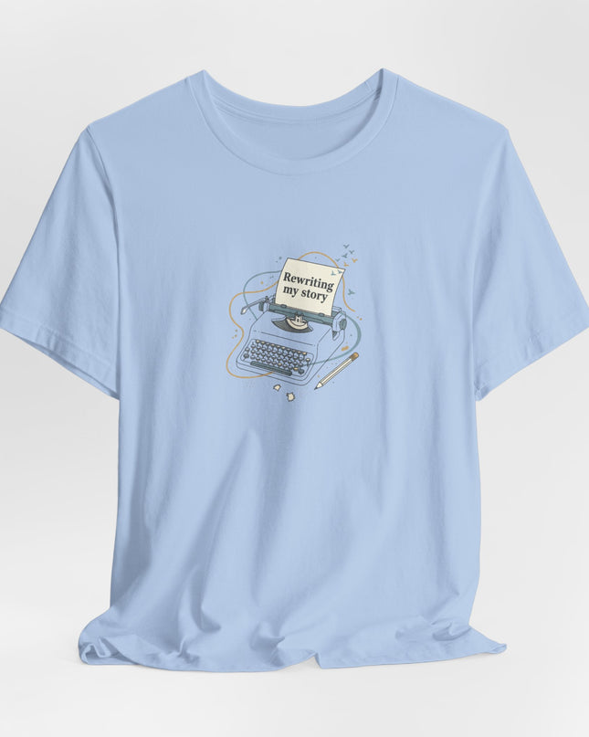 "Rewriting My Story" Unisex Jersey Short Sleeve Tee