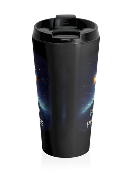 "The Power of Prowess" Stainless Steel Travel Mug