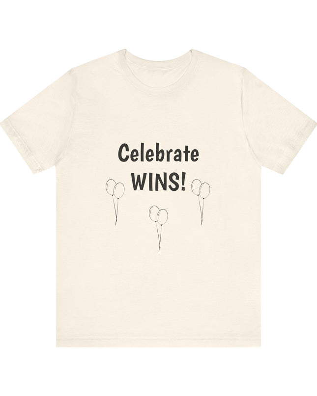 "Celebrate WINS, (Energy for Success) with Balloons" Unisex Jersey Short Sleeve Tee