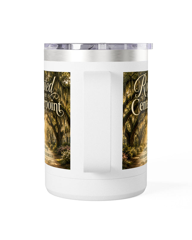 "Rooted in my Centerpoint" Coffee Mug Tumbler, 15oz