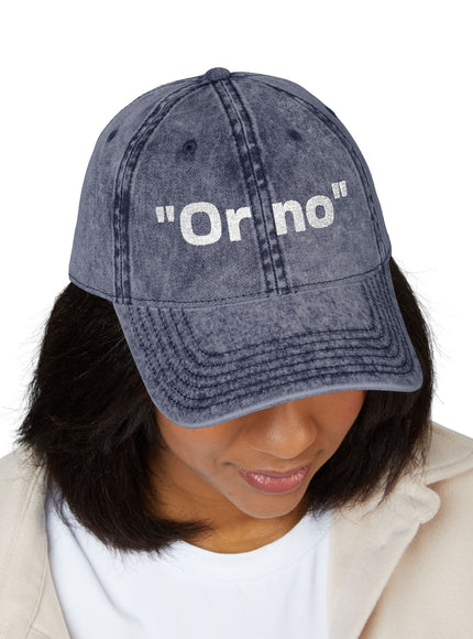 "Or No" Vintage Cap (Embroidery)