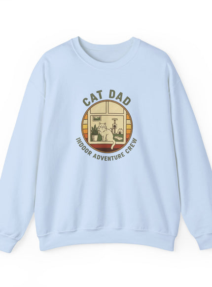 "Cat Dad Indoor Adventure Crew" Unisex Adult Sweatshirt