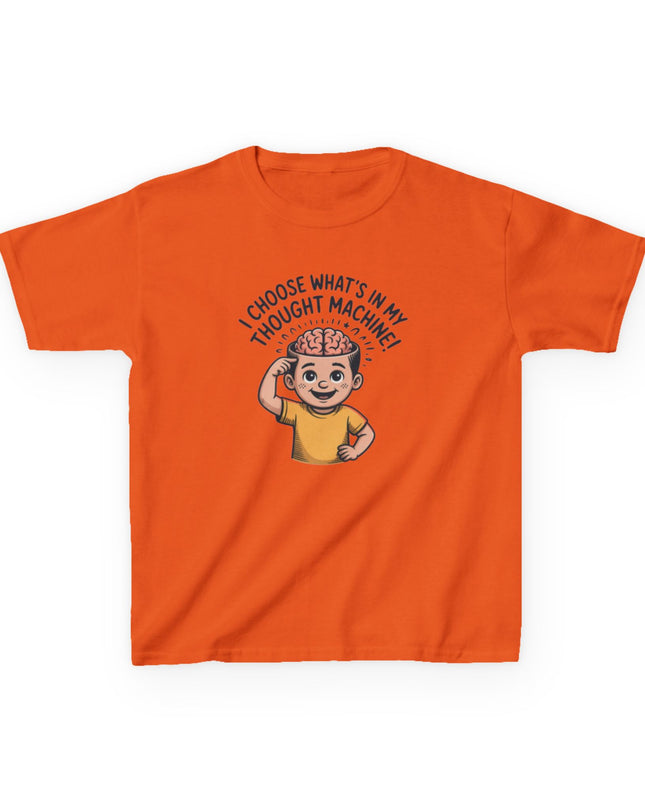 "I Choose What's in my Thought Machine" Kids Heavy Cotton Tee