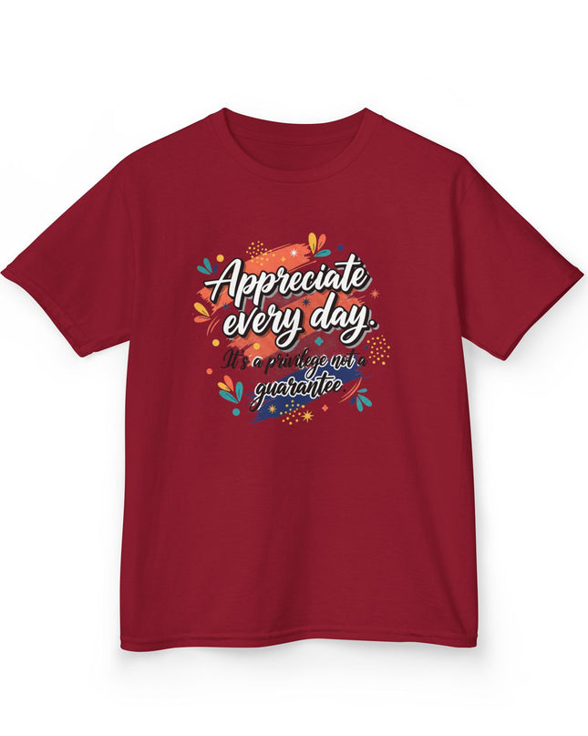 "Appreciate Every Day. It's a Privilege, Not a Guarantee" Kids Heavy Cotton Tee