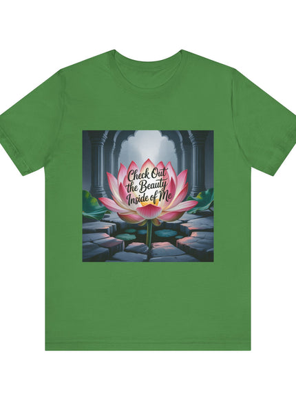 "Check Out the Beauty Inside of Me, (Energy for Success)" Unisex Jersey Short Sleeve Tee