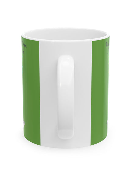 “When I Let Go of What I Am... ~Lao Tzu" Ceramic Mug, (11oz, 15oz)