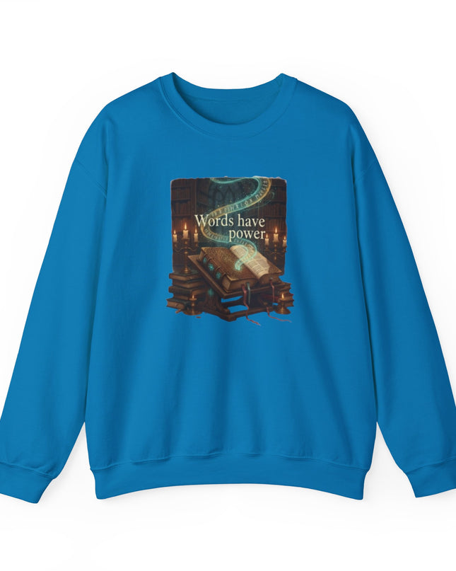 "Words Have Power" Unisex Adult Sweatshirt