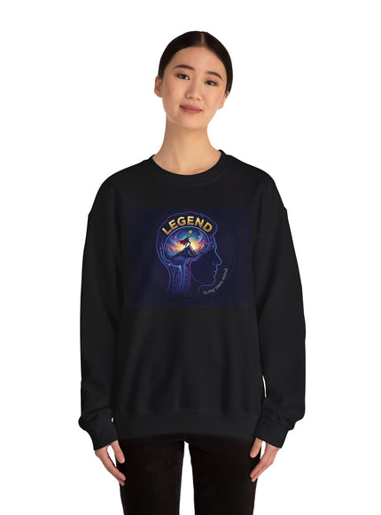 "Legend In My Own Mind" Unisex Adult Sweatshirt