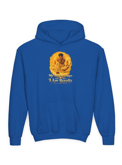 "My Mother Says I am Royalty" Youth Heavy Blend Hooded Sweatshirt